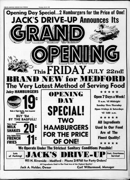 Full-page 1955 newspaper ad in bold type announcing the grand opening of Jack’s Drive-Up in Medford, with a drawing of a car and prices for 19-cent hamburgers, 20-cent milkshakes and 11-cent french fries.